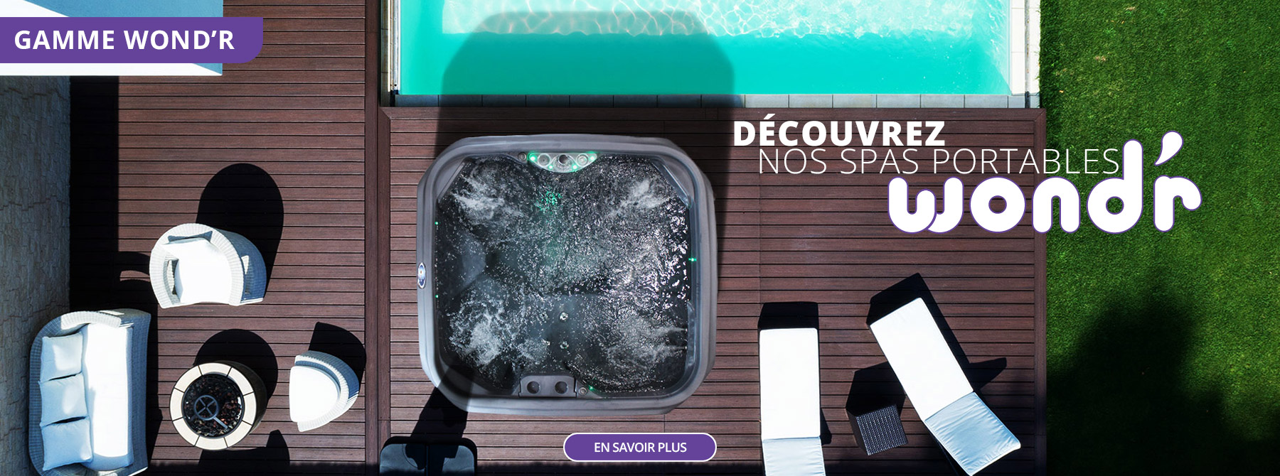 Découvrez nos spas portables Wond'r